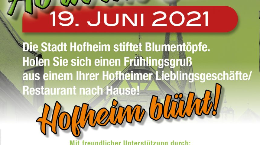 1.Aktion der Stadt Hofheim in Verbindung mit dem Gewerbeverein IHH e. V. zur Belebung der Stadt!