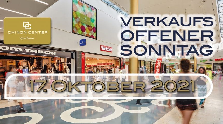 VERKAUFSOFFENER SONNTAG AM 17. OKTOBER