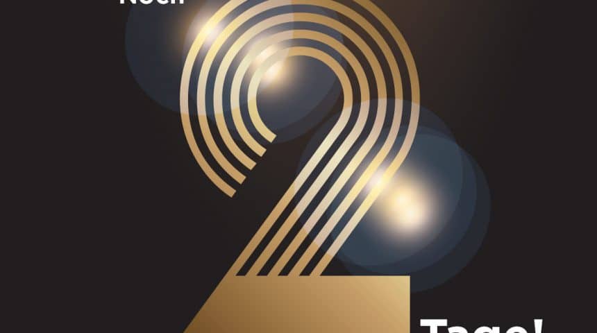 NOCH ZWEI TAGE! NOCH ZWEI TAGE!