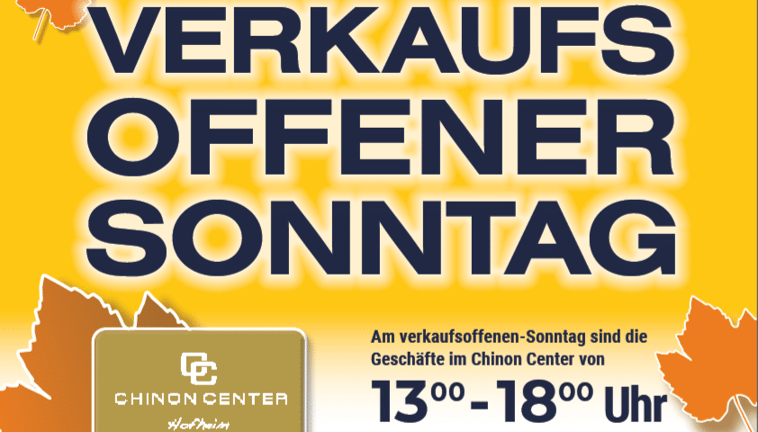Verkaufsoffener Sonntag im Chinon Center Hofheim