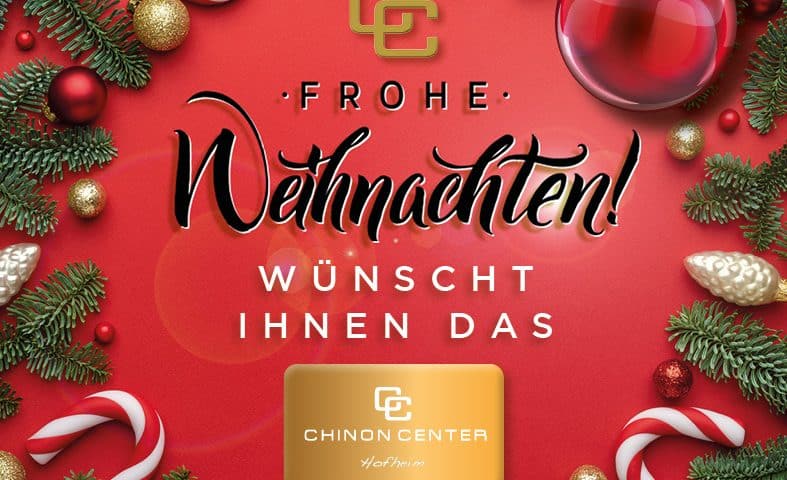 Das Chinon Center wünscht Ihnen ein frohes und besinnliches Weihnachtsfest.