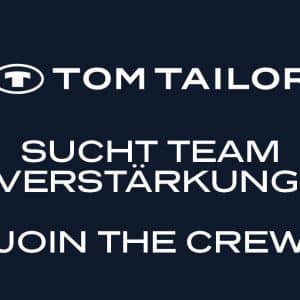 Tom Tailor sucht Verstärkung im Chinon Center Hofheim