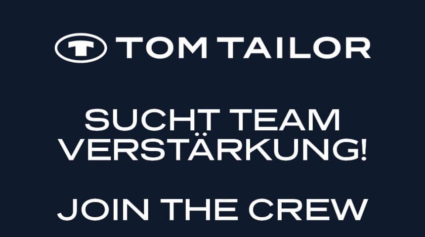 Tom Tailor sucht Verstärkung im Chinon Center Hofheim